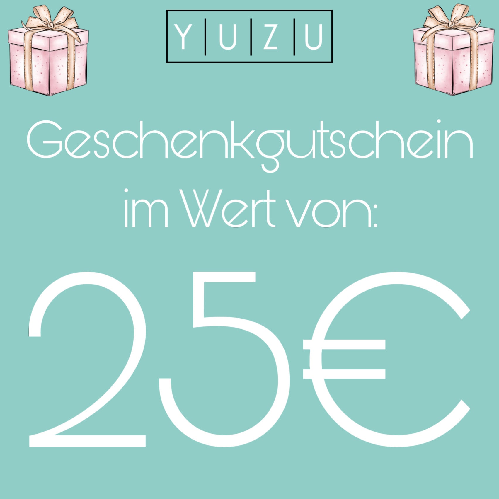 Geschenkgutschein im Wert von 25€